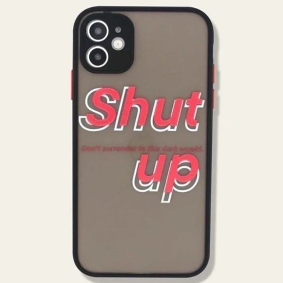 NWT - “SHUT UP” iPhone case - Picture 1 of 3